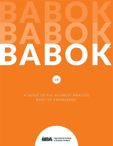 A GUIDE TO THE BUSINESS ANALYSIS BODY OF KNOWLEDGE.